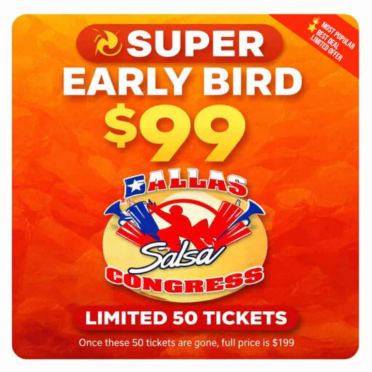 Super Early Bird $99 ticket for Dallas Salsa Congress 2026 Latin dance festival in Dallas Texas