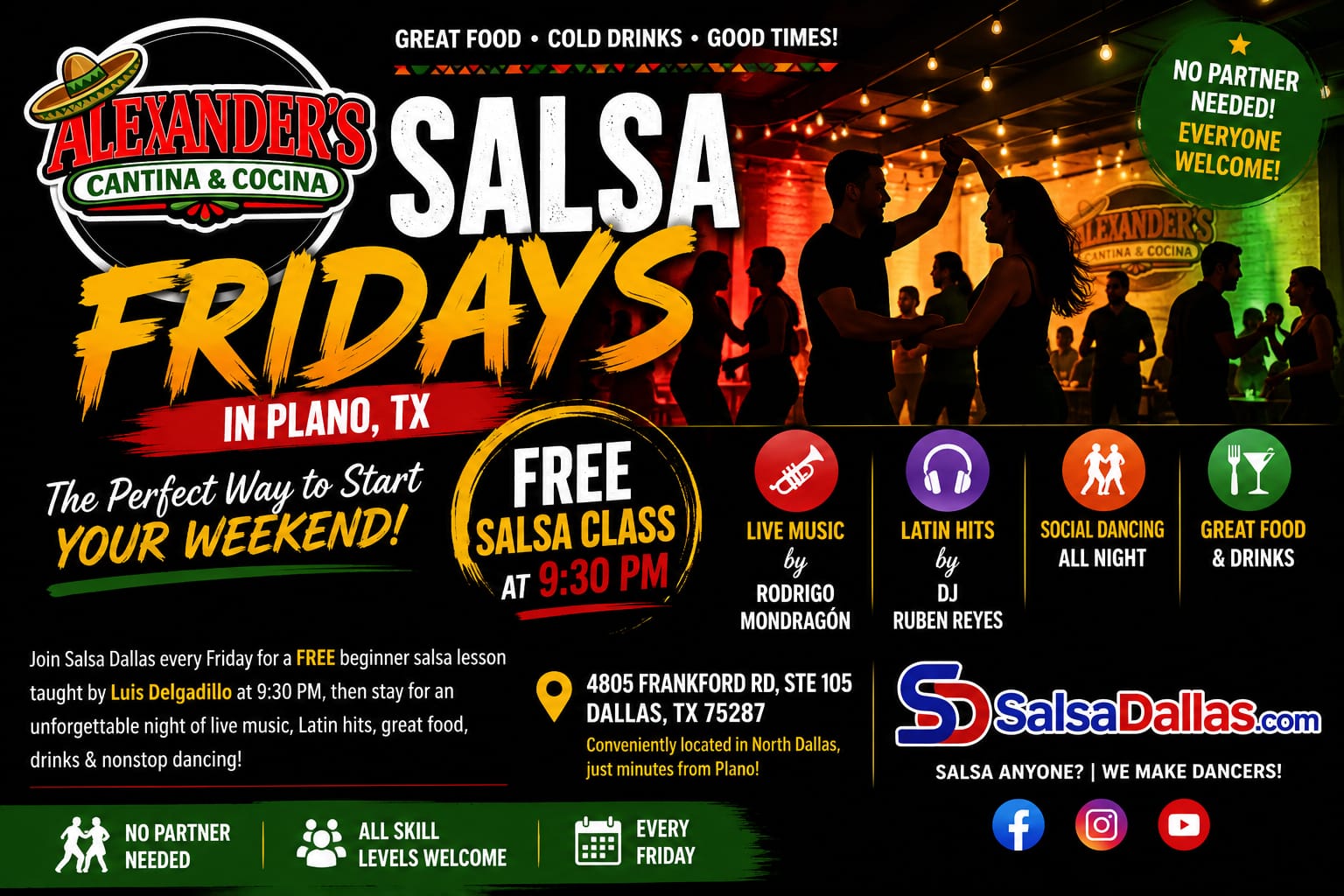 Friday Salsa Nights at Alexander's Cantina & Cocina with FREE beginner salsa class at 9:30 PM by Salsa Dallas in North Dallas.