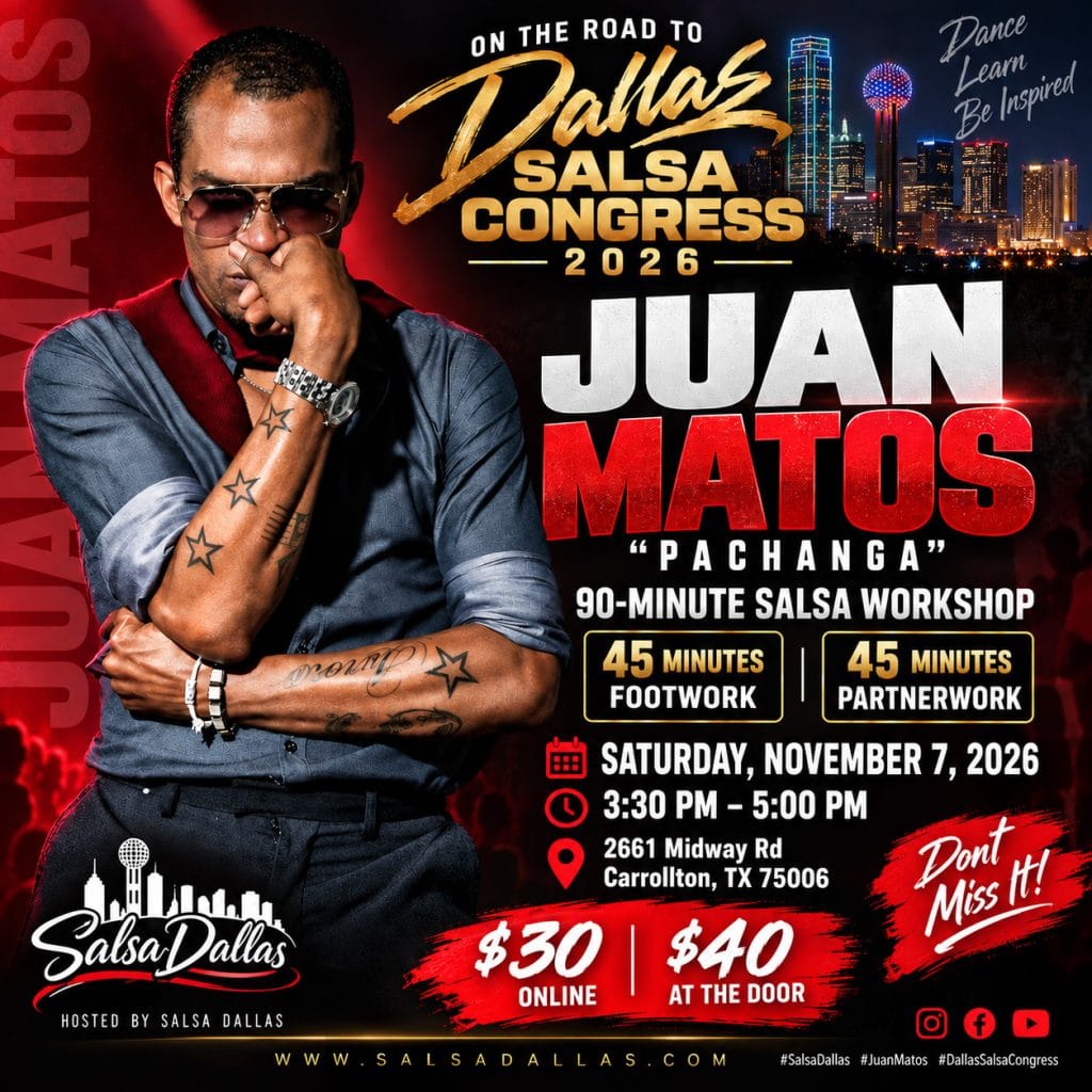 Juan Pachanga Matos Salsa Workshop in Carrollton, Texas – October 3, 2026 | Dallas Salsa Congress