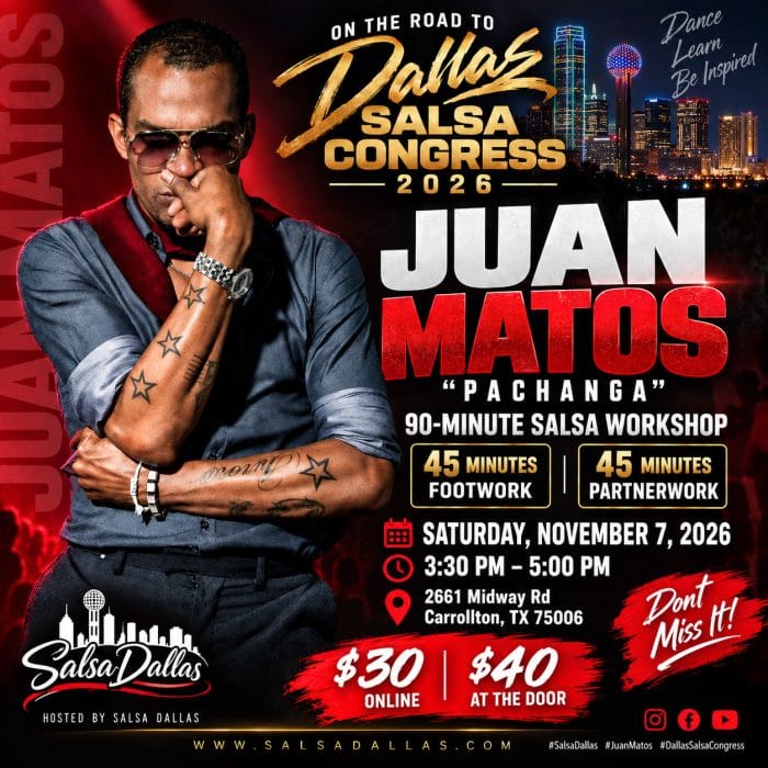Juan Pachanga Matos Salsa Workshop in Carrollton, Texas β October 3, 2026 | Dallas Salsa Congress