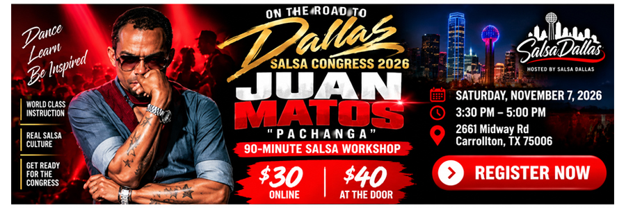 Juan Pachanga Matos Salsa Workshop in Carrollton TX – November 7, 2026 | Salsa Dallas